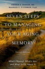 Seven Steps to Managing Your Aging Memory : What's Normal, What's Not, and What to Do About It - eBook