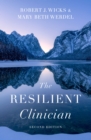 The Resilient Clinician : Second Edition - eBook