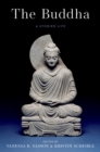 The Buddha : A Storied Life - eBook