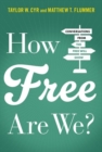 How Free Are We? : Conversations from the Free Will Show - Book