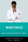 Bioethics : What Everyone Needs to Know ? - eBook