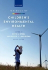 Textbook of Children's Environmental Health - Book