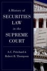 A History of Securities Law in the Supreme Court - Book