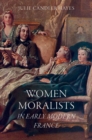 Women Moralists in Early Modern France - Book