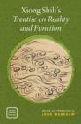 Xiong Shili's Treatise on Reality and Function - Book