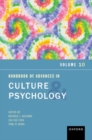 Handbook of Advances in Culture and Psychology, Volume 10 : Volume 10 - Book