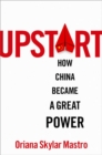 Upstart : How China became a Great Power - Book