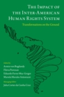 The Impact of the Inter-American Human Rights System : Transformations on the Ground - eBook