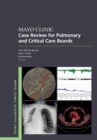 Mayo Clinic Case Review for Pulmonary and Critical Care Boards - eBook