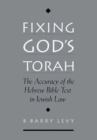 Fixing God's Torah : The Accuracy of the Hebrew Bible Text in Jewish Law - eBook