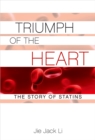 Triumph of the Heart : The Story of Statins - eBook