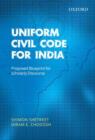 Uniform Civil Code for India : Proposed Blueprint for Scholarly Discourse - Book