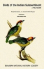 Birds of the Indian Subcontinent : A Field Guide - Book