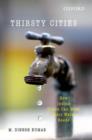 Thirsty Cities : How Indian Cities Can Meet their Water Needs - Book