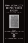 From Anglo-Saxon to Early Middle English : Studies Presented to E. G. Stanley - Book