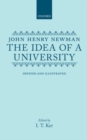 The Idea of a University : Defined and Illustrated - Book