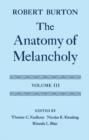 The Anatomy of Melancholy: Volume III - Book