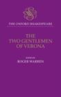 The Oxford Shakespeare: The Two Gentlemen of Verona - Book