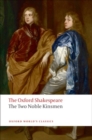 The Oxford Shakespeare: The Two Noble Kinsmen - Book
