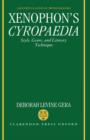 Xenophon's Cyropaedia : Style, Genre, and Literary Technique - Book