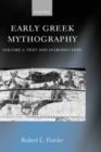 Early Greek Mythography : Volume 1: Text and Introduction - Book