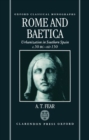 Rome and Baetica : Urbanization in Southern Spain c.50 BC-AD 150 - Book