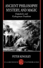 Ancient Philosophy, Mystery, and Magic : Empedocles and Pythagorean Tradition - Book