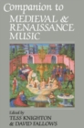 Companion to Medieval and Renaissance Music - Book