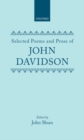 Selected Poems and Prose of John Davidson - Book