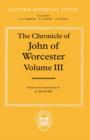 The Chronicle of John of Worcester: Volume III: The Annals from 1067 to 1140 with the Gloucester Interpolations and the Continuation to 1141 - Book