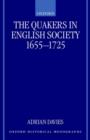 The Quakers in English Society, 1655-1725 - Book