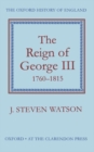 The Reign of George III: 1760-1815 - Book