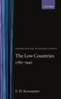 The Low Countries 1780-1940 - Book