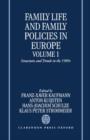 Family Life and Family Policies in Europe : Volume 1: Structures and Trends in the 1980s - Book