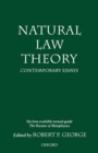 Natural Law Theory : Contemporary Essays - Book