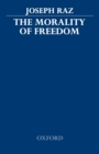 The Morality of Freedom - Book