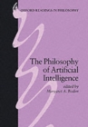 The Philosophy of Artificial Intelligence - Book
