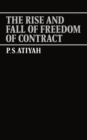 The Rise and Fall of Freedom of Contract - Book