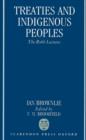 Treaties and Indigenous Peoples : The Robb Lectures 1990 - Book