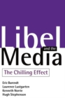 Libel and the Media : The Chilling Effect - Book