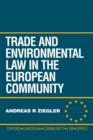 Trade and Environment Law in the European Community - Book