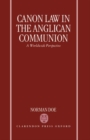 Canon Law in the Anglican Communion : A Worldwide Perspective - Book
