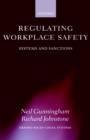 Regulating Workplace Safety : Systems and Sanctions - Book