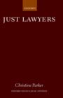 Just Lawyers : Regulation and Access to Justice - Book