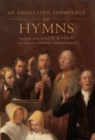 An Annotated Anthology of Hymns - Book