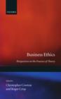 Business Ethics : Perspectives on the Practice of Theory - Book