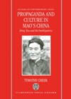 Propaganda and Culture in Mao's China : Deng Tuo and the Intelligentsia - Book