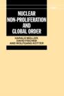 Nuclear Non-Proliferation and Global Order - Book