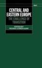 Central and Eastern Europe : The Challenge of Transition - Book
