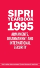 SIPRI Yearbook 1995 : Armaments, Disarmament and International Security - Book